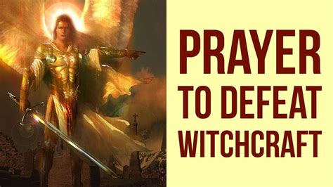Prayer to break the power of witchcraft